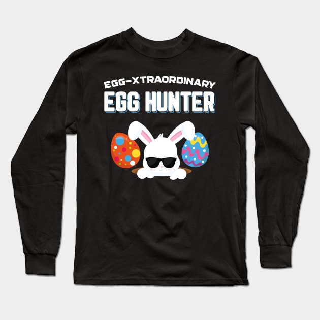 Egg-Xtraordinary Egg Hunter Funny Easter Long Sleeve T-Shirt by trendingoriginals